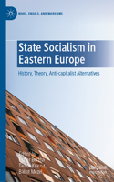 State Socialism in Eastern Europe