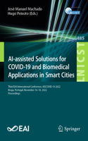 Ai-Assisted Solutions for Covid-19 and Biomedical Applications in Smart Cities