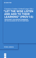 Let the Wise Listen and Add to Their Learning (Prov 1:5)