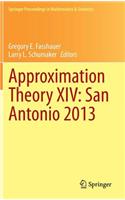 Approximation Theory XIV: San Antonio 2013: San Antonio 2013