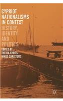 Cypriot Nationalisms in Context