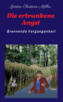 ertrunkene Angst