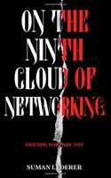 On the Ninth Cloud of Networking