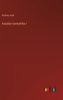 Karjalan kankahilta I