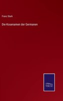 Die Kosenamen der Germanen