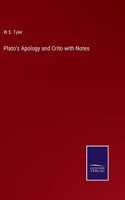 Plato's Apology and Crito with Notes