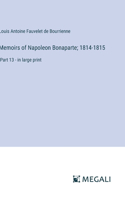 Memoirs of Napoleon Bonaparte; 1814-1815