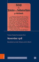 November 1918: Revolution an Der Ostsee Und Im Reich