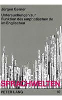 Untersuchungen Zur Funktion Des Emphatischen «Do» Im Englischen