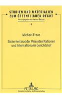 Sicherheitsrat der Vereinten Nationen und Internationaler Gerichtshof