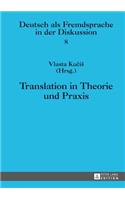 Translation in Theorie Und Praxis