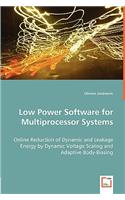 Low Power Software for Multiprocessor Systems