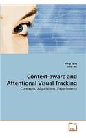 Context-aware and Attentional Visual Tracking