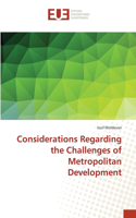 Considerations Regarding the Challenges of Metropolitan Development