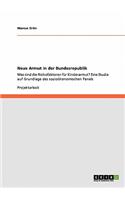 Neue Armut in der Bundesrepublik