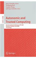 Autonomic and Trusted Computing