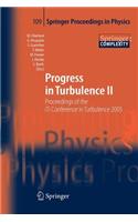 Progress in Turbulence II