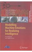 Modelling Machine Emotions for Realizing Intelligence