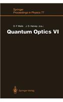 Quantum Optics VI