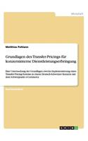 Grundlagen des Transfer-Pricings für konzerninterne Dienstleistungserbringung