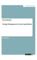 Change Management in einer Spezialbank