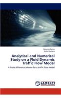 Analytical and Numerical Study on a Fluid Dynamic Traffic Flow Model