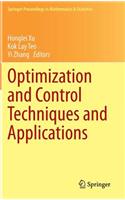 Optimization and Control Techniques and Applications