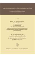 A. Die Isomerisierung Von Äthylenimin-Carbonsäure-(2)-Nitrilen B. Konstitution Und Chemilumineszenz Bei Phthalhydraziden