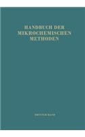 Handbuch Der Mikrochemischen Methoden