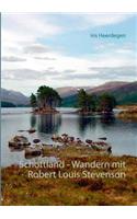 Schottland - Wandern mit Robert Louis Stevenson