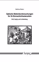 Optische Materialuntersuchungen Fur Si-Dunnschichtsolarzellen