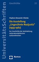 Die Ausstellung, Ungesuhnte Nazijustiz' (1959-1962)