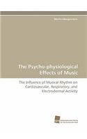 Psycho-Physiological Effects of Music