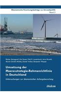 Umsetzung der Meeresstrategie-Rahmenrichtlinie in Deutschland. Untersuchungen zur ökonomischen Anfangsbewertung