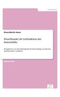 Einzelhandel als Leitfunktion der Innenstädte