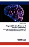 Acquired Brain Injuries & Working Memory