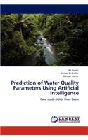 Prediction of Water Quality Parameters Using Artificial Intelligence