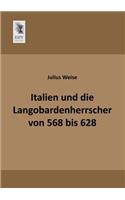 Italien Und Die Langobardenherrscher Von 568 Bis 628
