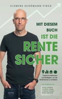 Mit diesem Buch ist die Rente sicher: Praktische Methoden und Strategien, um die Rentenlucke zu schlieÃŸen. Inkl. Beitragen von Anais Cosneau, ... Limoser, Stefan Kemmler (German Edition)