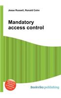 Mandatory Access Control