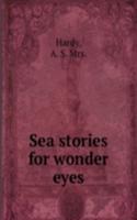 Sea stories for wonder eyes