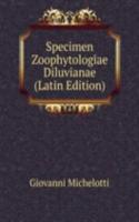 Specimen Zoophytologiae Diluvianae (Latin Edition)