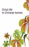 Child life in Chinese homes