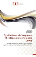 Synthétiseur de Fréquence RF Intégré En Technologie CMOS: (Omn.Univ.Europ.)