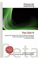 You Got It: (English)