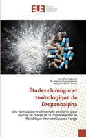 Études chimique et toxicologique de Drepanoalpha