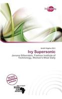 Ivy Supersonic