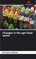 Changes in the agri-food sector