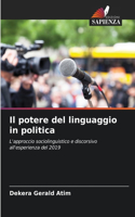 potere del linguaggio in politica