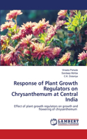 Response of Plant Growth Regulators on Chrysanthemum at Central India